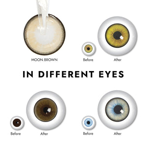 Effect display of wearing Moon Brown Contact Lenses for different eye colors