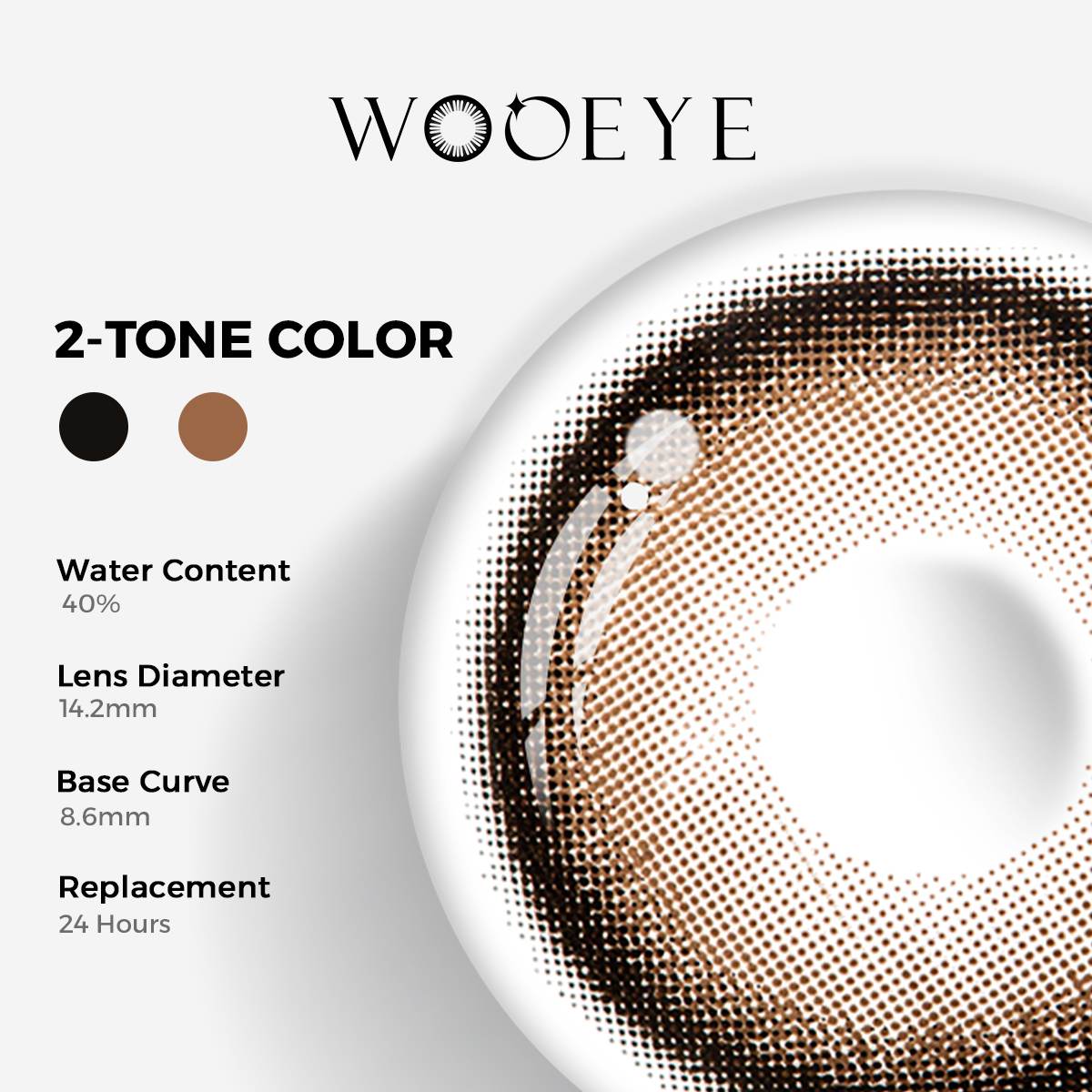 Black Coffee Brown Color Contacts specifications: 14.2mm diameter, 8.6mm base curve, and 40% water content for daily comfort.