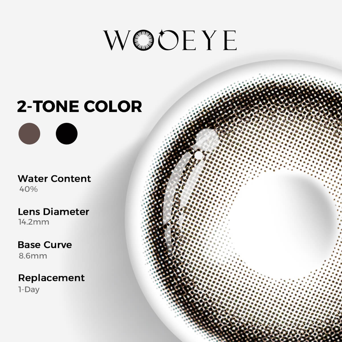 Black Pearl Gray Contact Lenses Color Contacts specifications: 14.2mm diameter, 8.6mm base curve, and 40% water content for daily comfort.