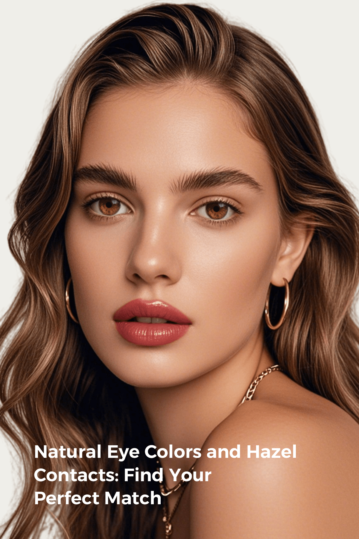 Natural Eye Colors and Hazel Contacts: Find Your Perfect Match