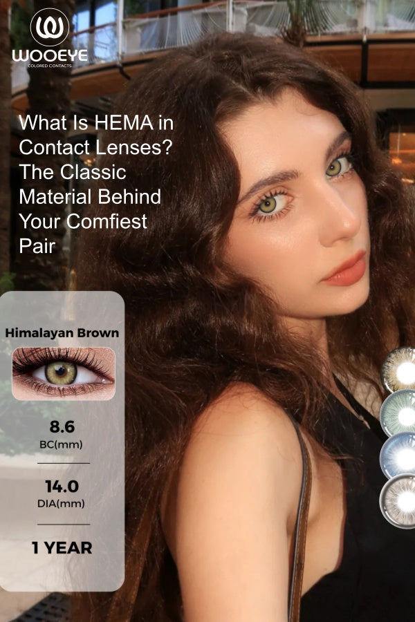 What Is HEMA in Contact Lenses? The Classic Material Behind Your Comfiest Pair