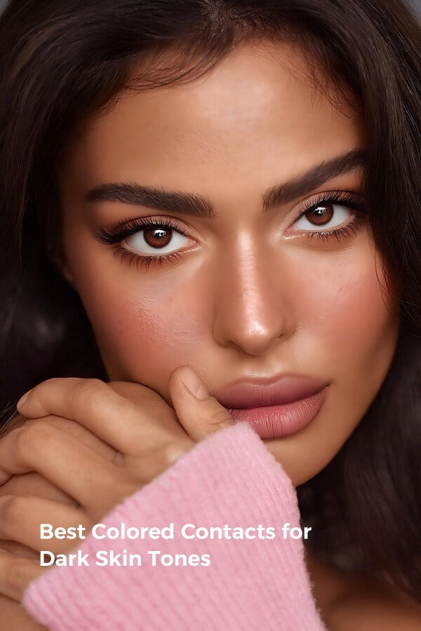 Best Colored Contacts for Dark Skin Tones