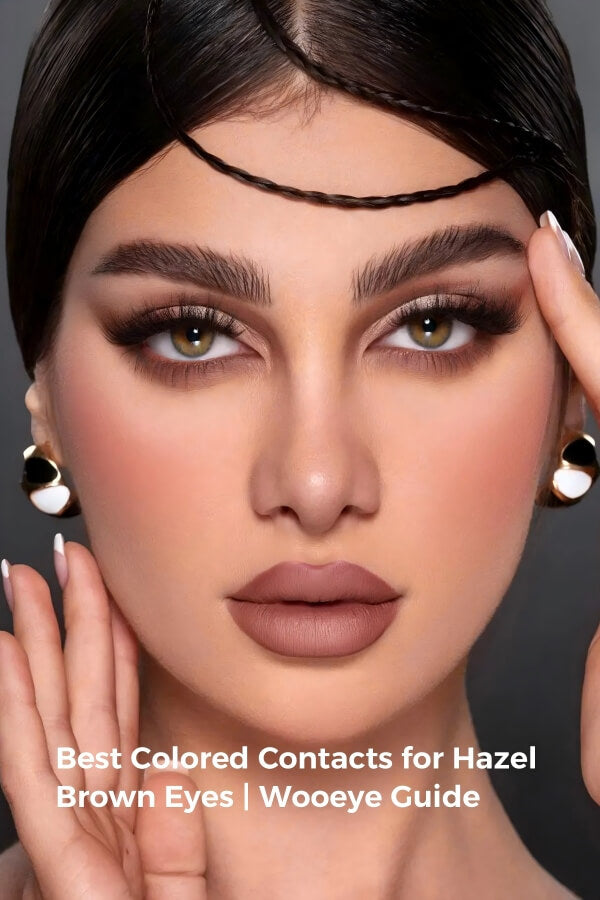 Best Colored Contacts for Hazel Brown Eyes | Wooeye Guide