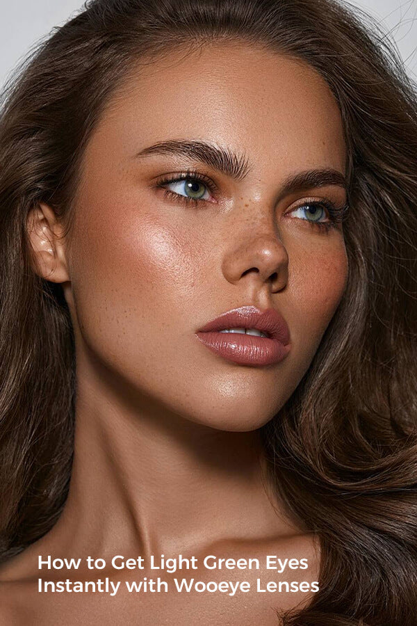 How to Get Light Green Eyes Instantly with Wooeye Lenses
