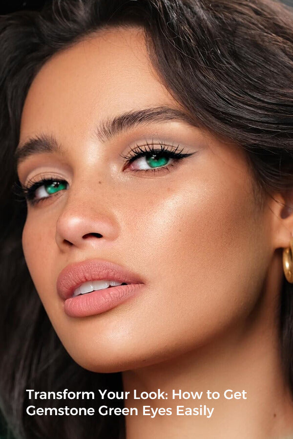 Transform Your Look: How to Get Gemstone Green Eyes Easily