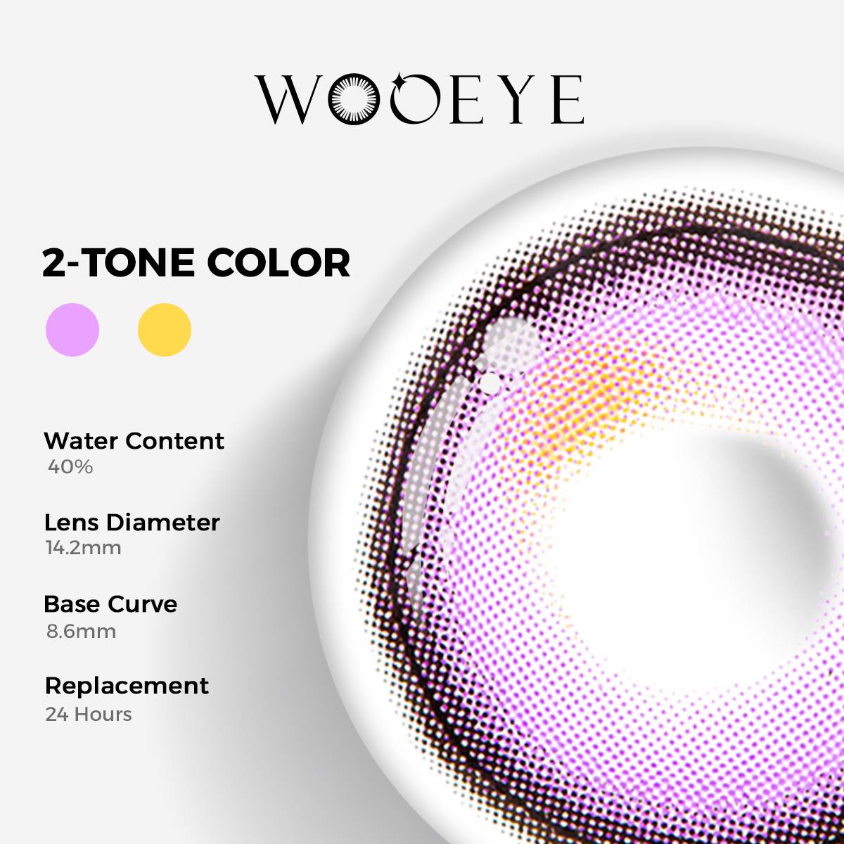 Lilac-Purple Color Contacts specifications: 14.2mm diameter, 8.6mm base curve, and 40% water content for daily comfort.