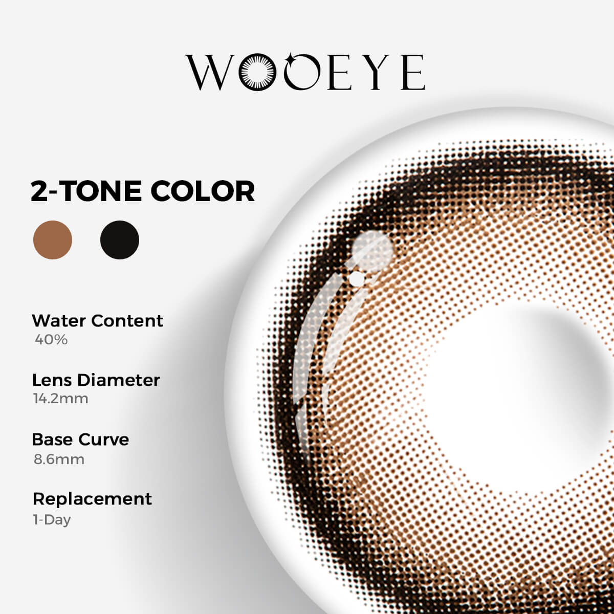 Black Coffee Brown Contact Lenses Color Contacts specifications: 14.2mm diameter, 8.6mm base curve, and 40% water content for daily comfort.