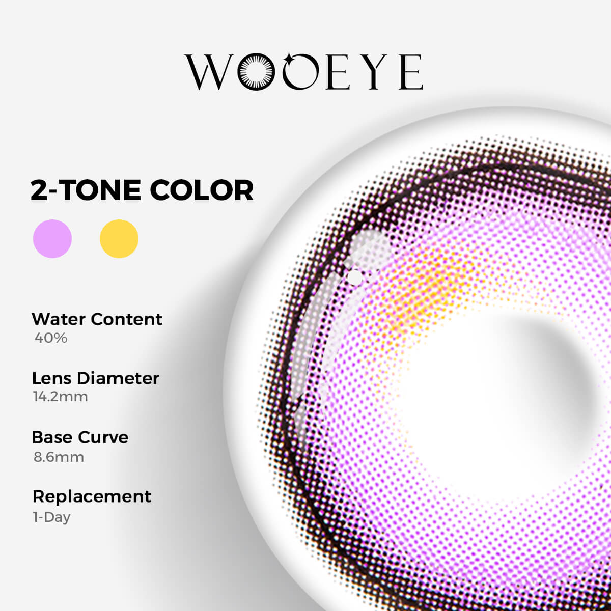 Lilac-Purple Contact Lenses Color Contacts specifications: 14.2mm diameter, 8.6mm base curve, and 40% water content for daily comfort.